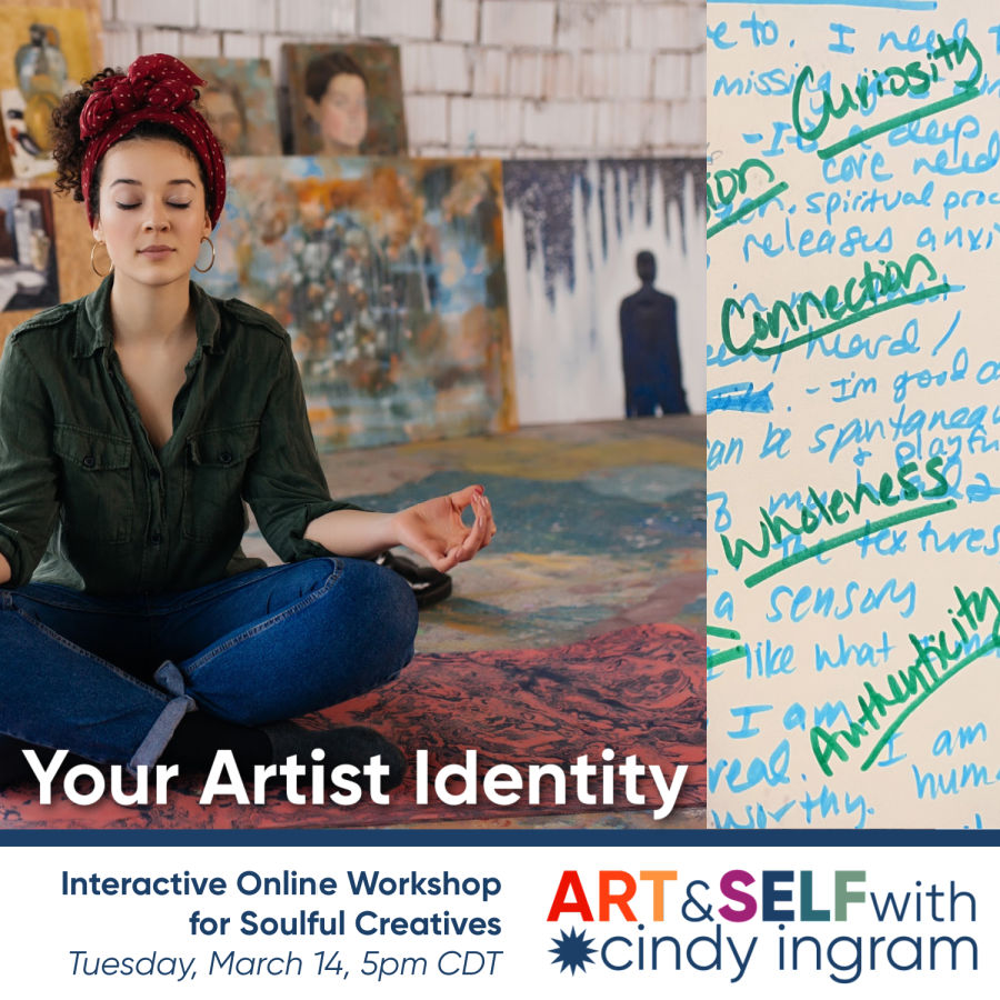 Your Artist Identity: Interactive Online Workshop for Soulful Creatives